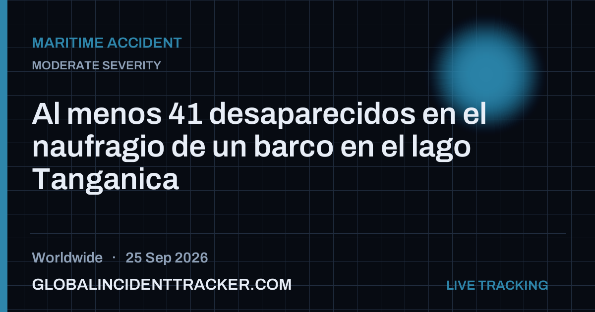 Maritime Accident incident in worldwide on 25 September 2026 — Global Incident Tracker report card
