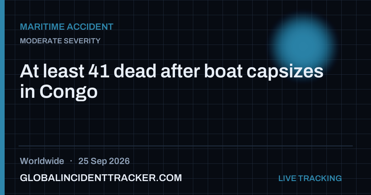 Maritime Accident incident in worldwide on 25 September 2026 — Global Incident Tracker report card