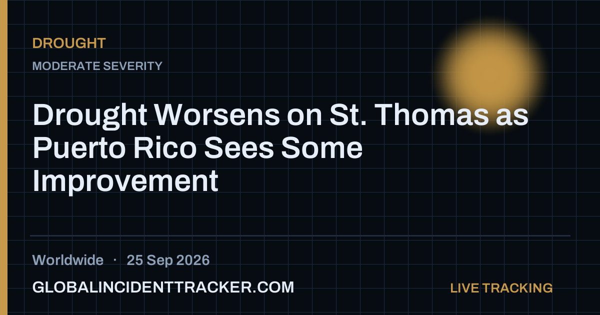 Drought incident in worldwide on 25 September 2026 — Global Incident Tracker report card