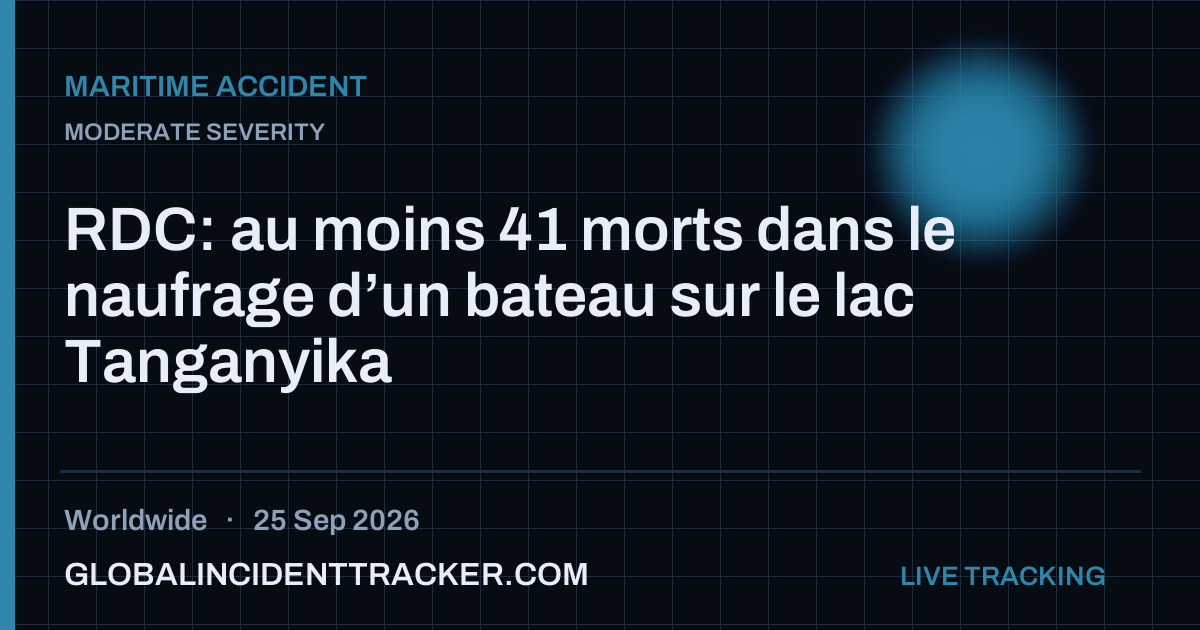 Maritime Accident incident in worldwide on 25 September 2026 — Global Incident Tracker report card