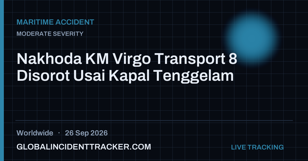Maritime Accident incident in worldwide on 26 September 2026 — Global Incident Tracker report card