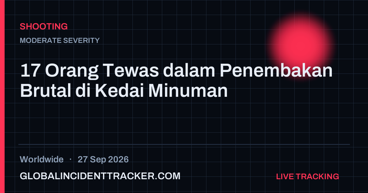 Shooting incident in worldwide on 27 September 2026 — Global Incident Tracker report card
