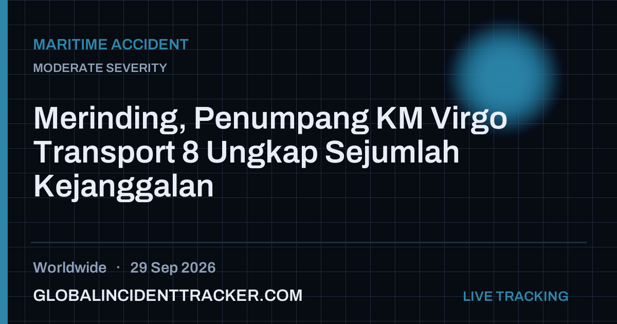Maritime Accident incident in worldwide on 29 September 2026 — Global Incident Tracker report card