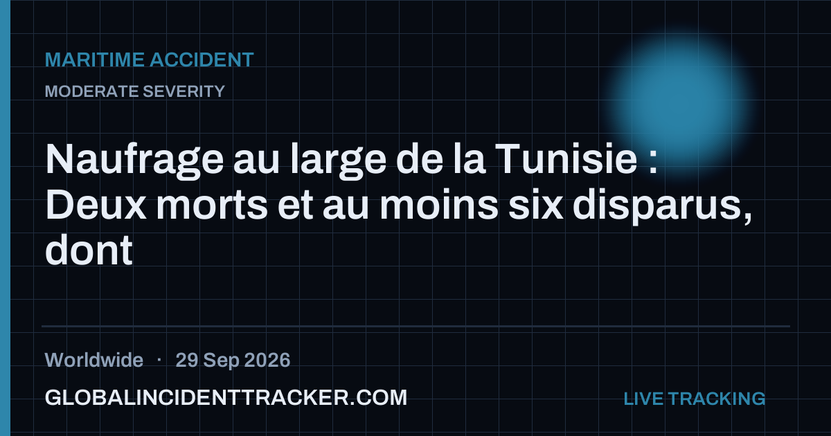 Maritime Accident incident in worldwide on 29 September 2026 — Global Incident Tracker report card