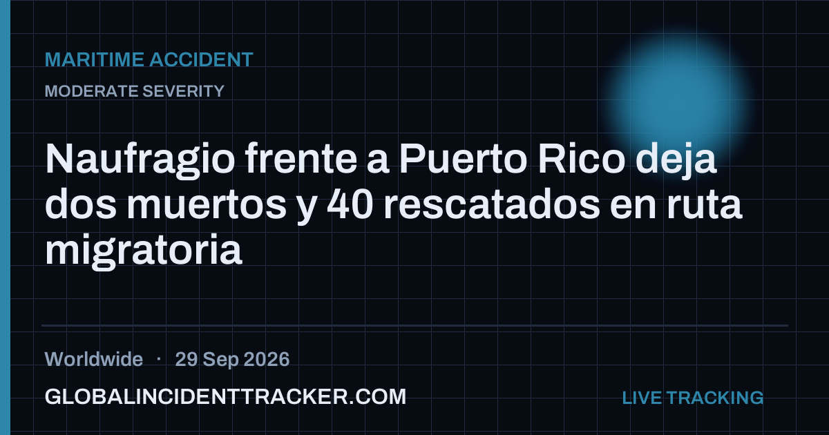 Maritime Accident incident in worldwide on 29 September 2026 — Global Incident Tracker report card