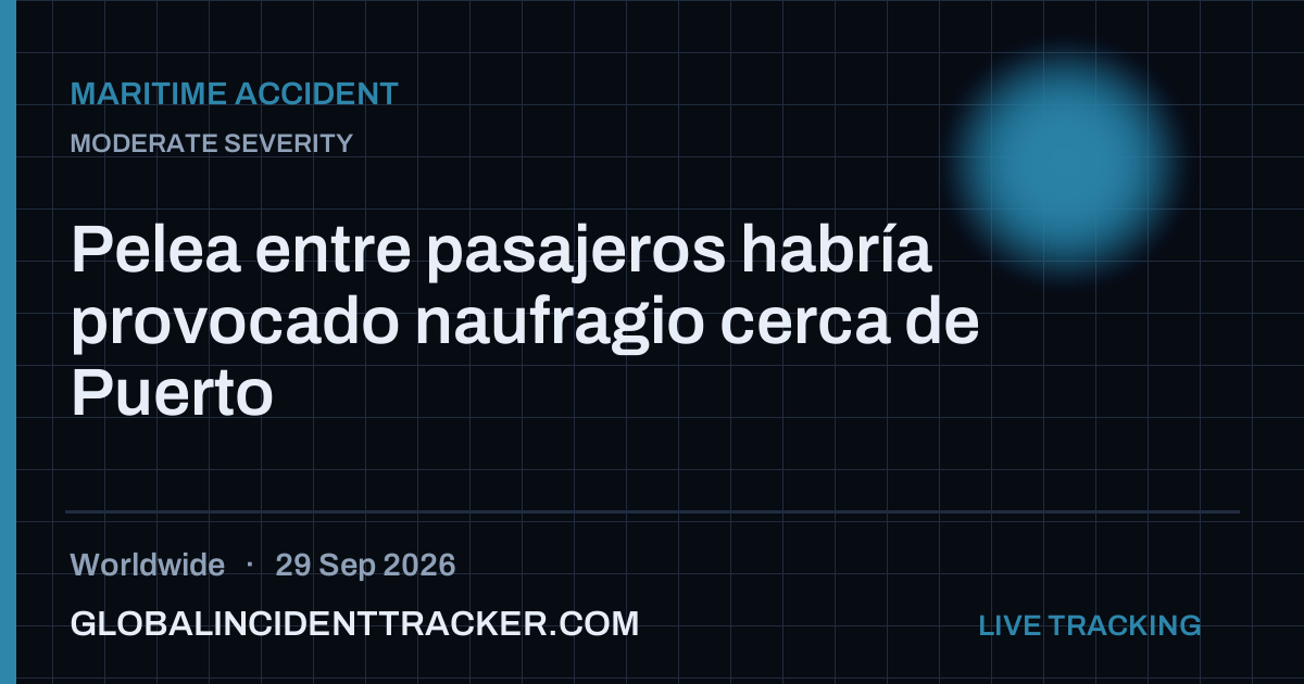 Maritime Accident incident in worldwide on 29 September 2026 — Global Incident Tracker report card