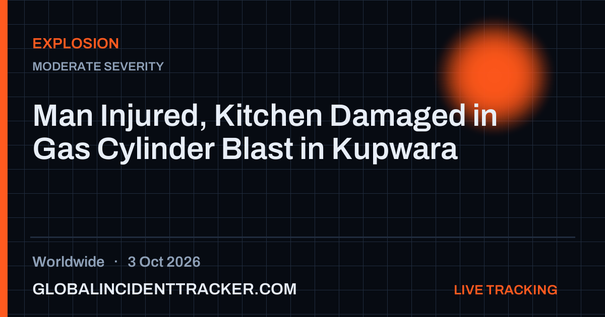 Explosion incident in worldwide on 3 October 2026 — Global Incident Tracker report card