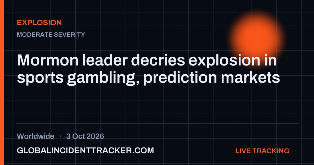Explosion incident in worldwide on 3 October 2026 — Global Incident Tracker report card