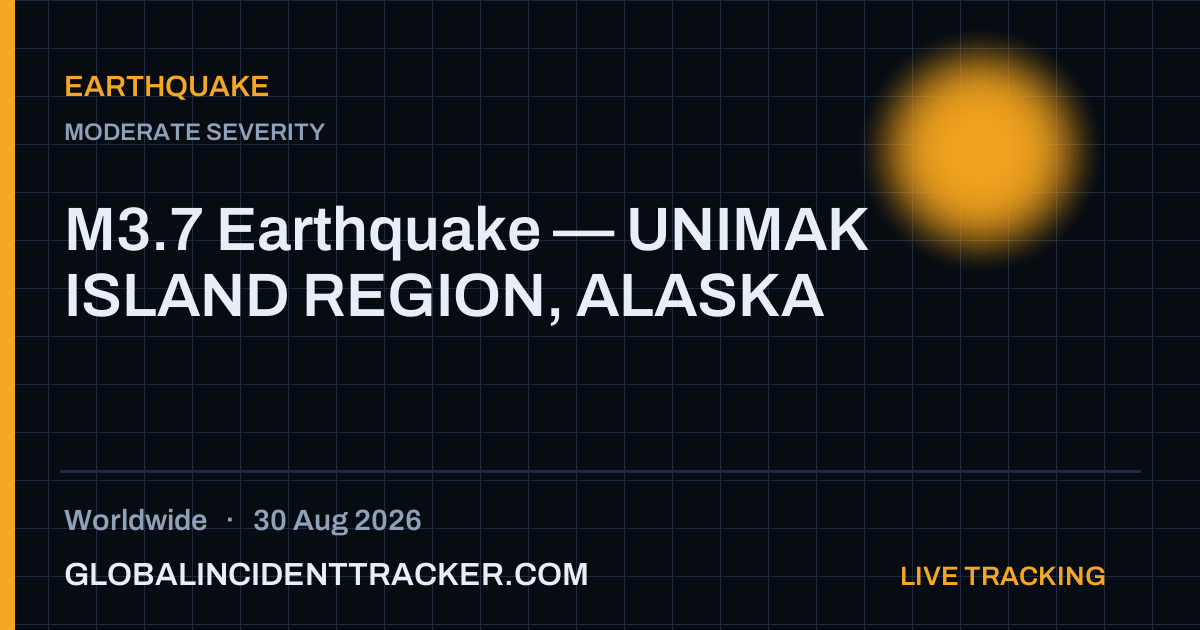 Earthquake incident in worldwide on 30 August 2026 — Global Incident Tracker report card