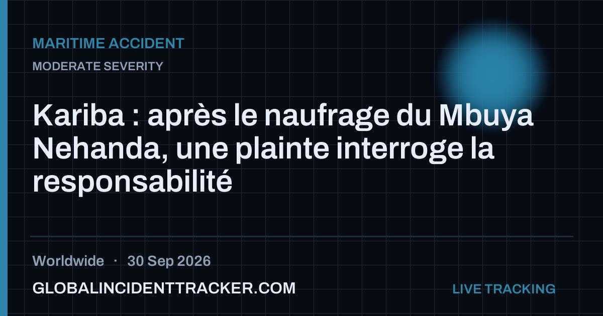 Maritime Accident incident in worldwide on 30 September 2026 — Global Incident Tracker report card