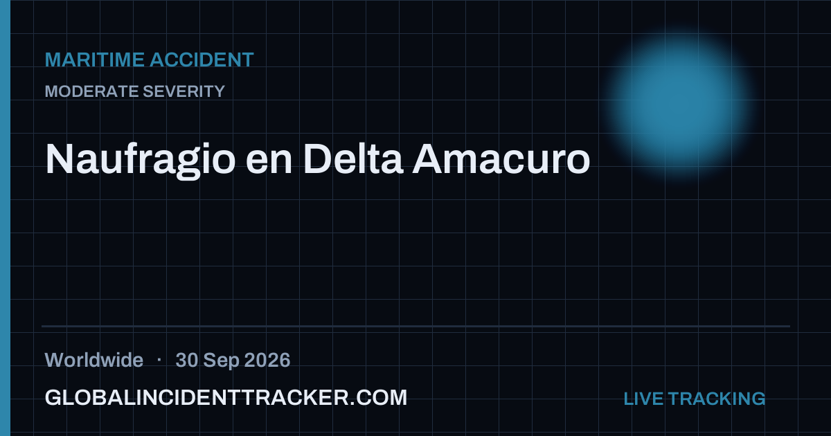 Maritime Accident incident in worldwide on 30 September 2026 — Global Incident Tracker report card