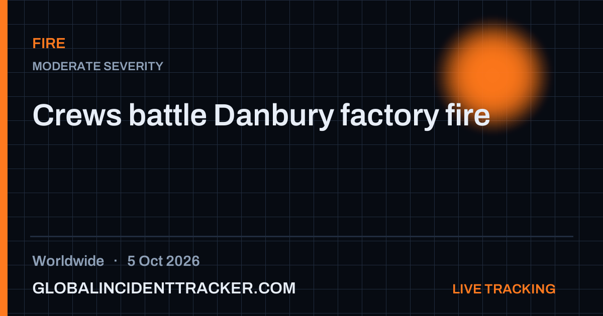 Fire incident in worldwide on 5 October 2026 — Global Incident Tracker report card