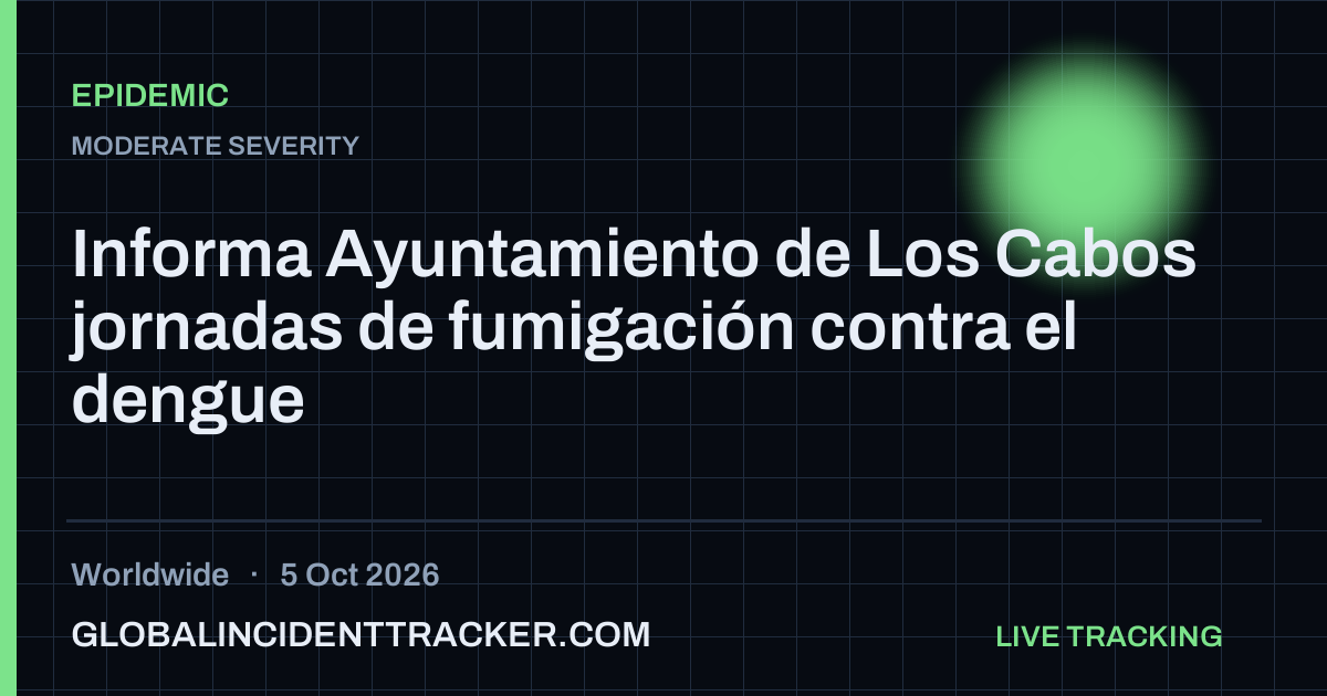Epidemic incident in worldwide on 5 October 2026 — Global Incident Tracker report card