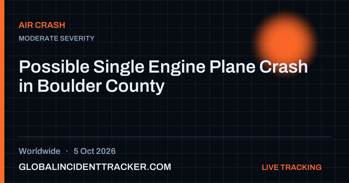 Air Crash incident in worldwide on 5 October 2026 — Global Incident Tracker report card