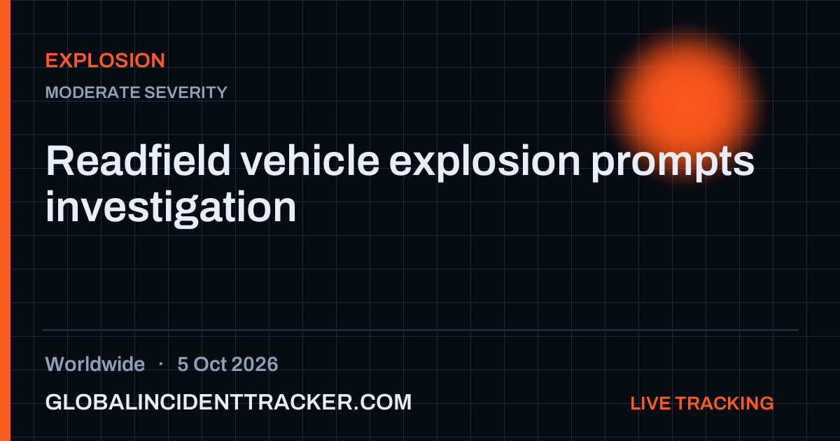 Explosion incident in worldwide on 5 October 2026 — Global Incident Tracker report card