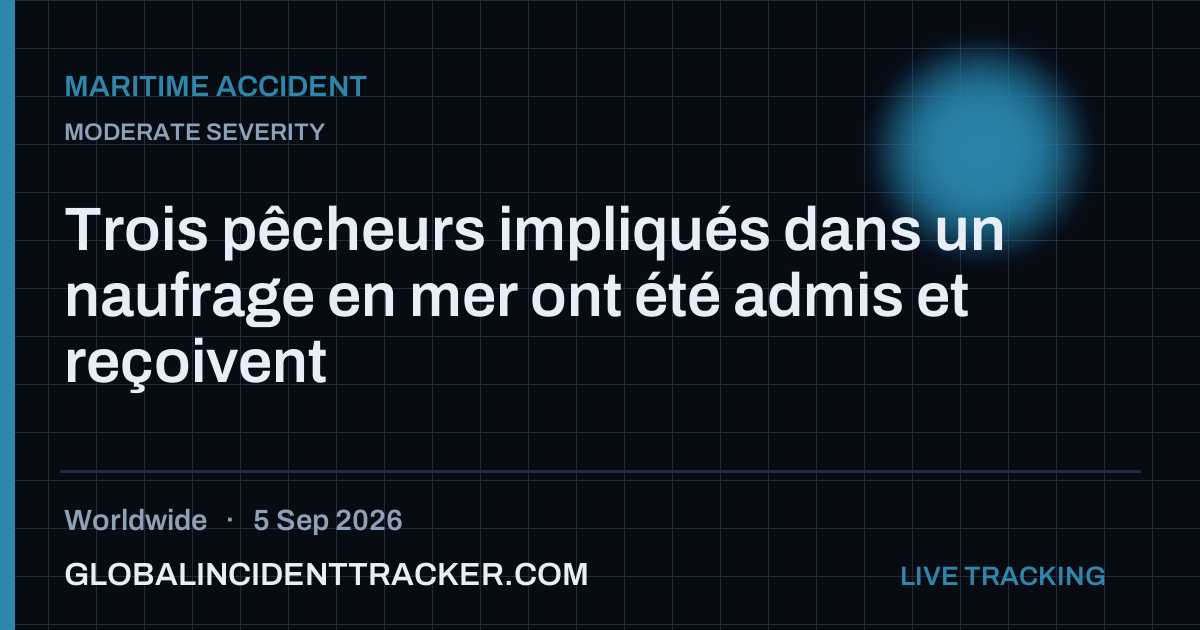 Maritime Accident incident in worldwide on 5 September 2026 — Global Incident Tracker report card