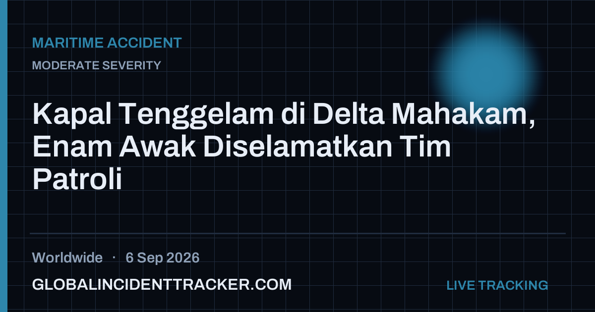 Maritime Accident incident in worldwide on 6 September 2026 — Global Incident Tracker report card