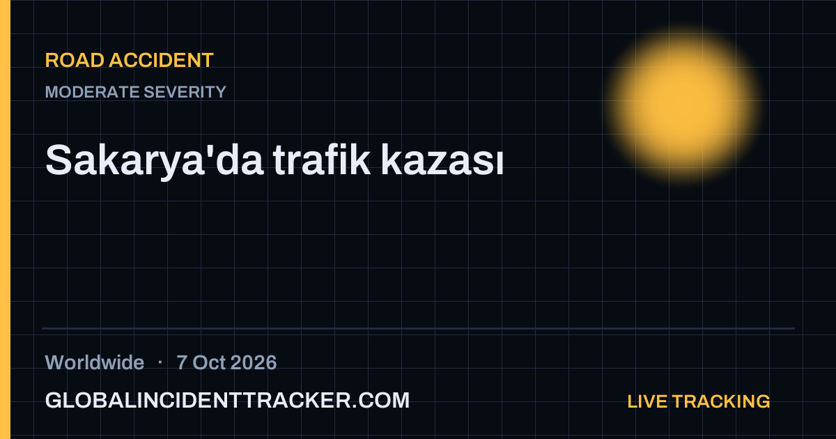 Road Accident incident in worldwide on 7 October 2026 — Global Incident Tracker report card