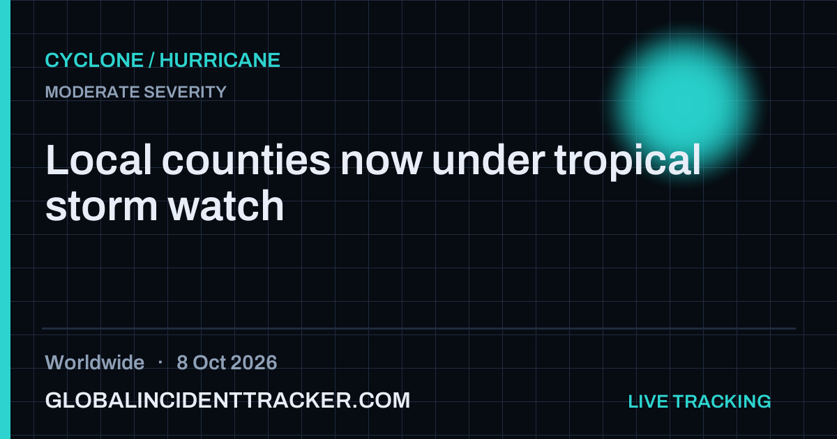 Cyclone / Hurricane incident in worldwide on 8 October 2026 — Global Incident Tracker report card