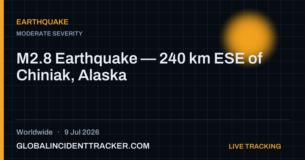 Earthquake incident in worldwide on 9 July 2026 — Global Incident Tracker report card