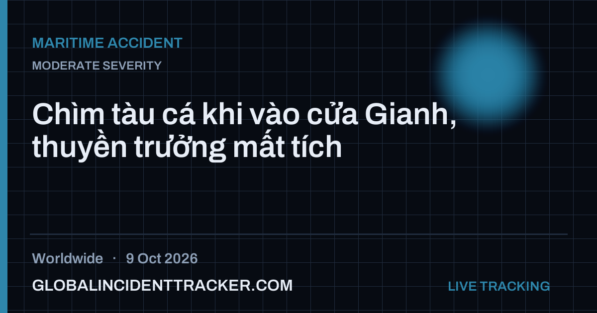 Maritime Accident incident in worldwide on 9 October 2026 — Global Incident Tracker report card