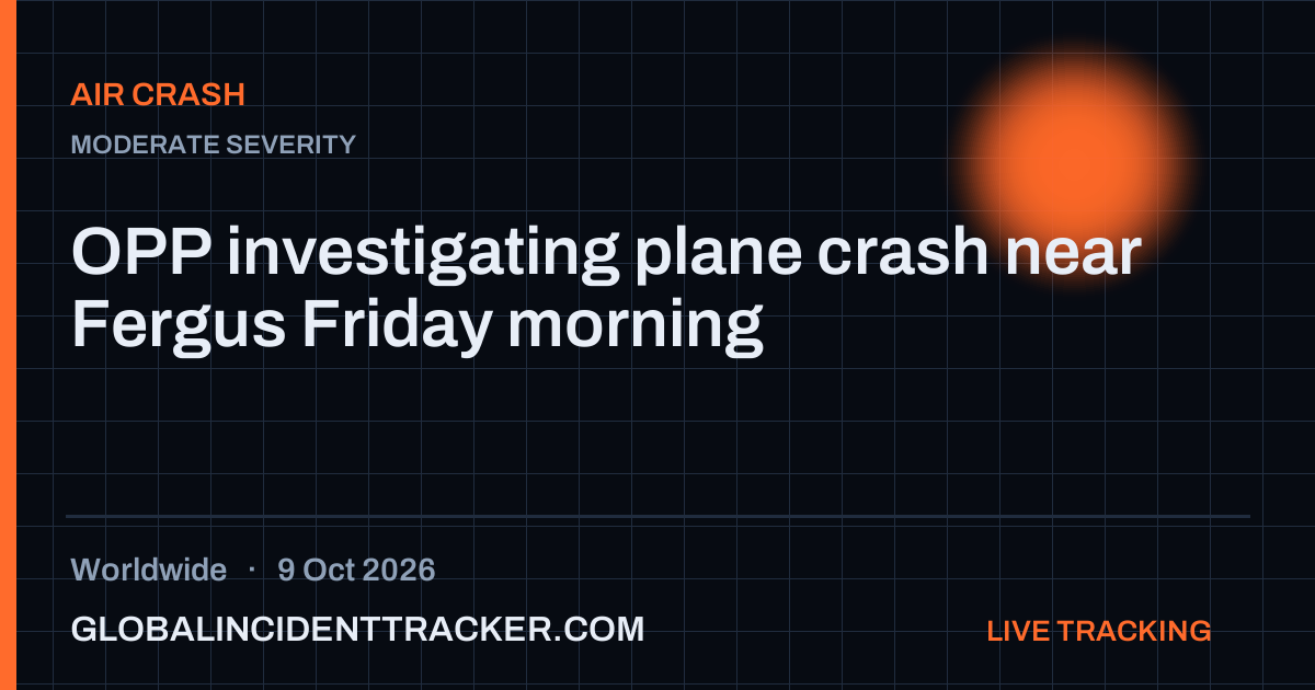 Air Crash incident in worldwide on 9 October 2026 — Global Incident Tracker report card