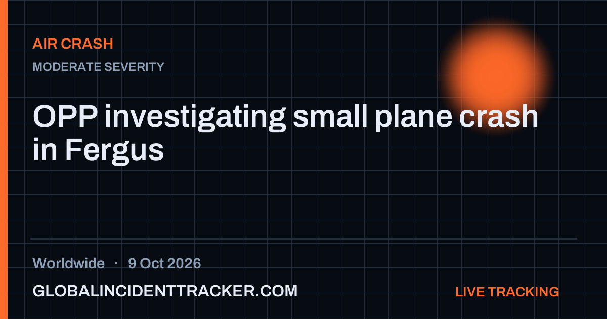 Air Crash incident in worldwide on 9 October 2026 — Global Incident Tracker report card